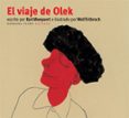 EL VIAJE DE OLEK di MOEYAERT, BART 