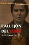 CALLEJON DEL LOBO de VAQUERIZO GIL, DESIDERIO 