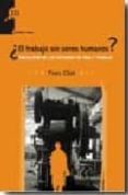 EL TRABAJO SIN SERES HUMANOS di CLOT, YVES 
