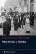 UNA MIRADA A ESPAA di MAEZTU, RAMIRO DE 
