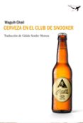 CERVEZA EN EL CLUB DE SNOOKER di GHALI, WAGUIH 