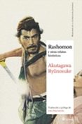 RASHOMON Y OTROS RELATOS HISTORICOS de AKUTAGAWA, RYUNOSUKE 