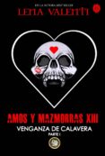 AMOS Y MAZMORRAS XIII di VALENTI, LENA 