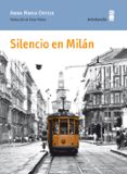SILENCIO EN MILAN di ORTESE, ANNA MARIA 
