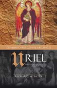 URIEL COMUNICANDOSE CON EL ARCANGEL: PARA LA TRANSFORMACION Y LA PAZ INTERIOR di WEBSTER, RICHARD 