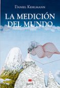 LA MEDICION DEL MUNDO de KEHLMANN, DANIEL 