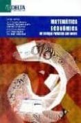 MATEMATICA ECONOMICA: UN ENFOQUE PRACTICO CON DERIVE di VV.AA. 