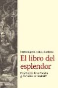 EL LIBRO DEL ESPLENDOR di FUENTES GUTIERREZ, HERMENEGILDO 
