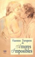 CUENTOS EUROPEOS DE AMORES IMPOSIBLES di VV.AA. 