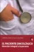 EL PACIENTE ONCOLOGICO di VV.AA. 