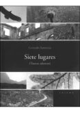 SIETE LUGARES (TIERRAS ADENTRO) di SANTONJA, GONZALO 