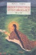DICHOS Y CANCIONES DE UNA MISTICA SUFI di AL-ADAWIYYA RABI A, 