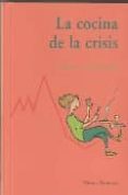 COCINA DE LA CRISIS de FONTAINE, MARGOT 