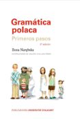 GRAMATICA POLACA. PRIMEROS PASOS (2 ED.) di NAREBSKA, ILONA 