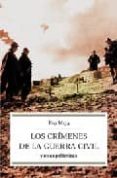 CRIMENES DE LA GUERRA CIVIL Y OTRAS POLEMICAS de MOA, PIO 