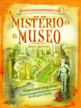 AVENTURAS MATEMATICAS: MISTERIO EN EL MUSEO di GLOVER, DAVID 