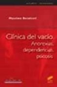 CLINICA DEL VACIO: ANOREXIAS, DEPENDENCIAS, PSICOSIS de RECALCATI, MASSIMO 