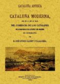 CATALUA ANTIGUA Y MODERNA (EDICION FACSIMIL) di LLOBET Y VALL-LLOSERA, JOSE ANTONIO 