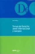 TEMAS DE DERECHO PENAL INTERNACIONAL Y EUROPEO de AMBOS, KAI 