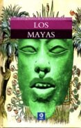 LOS MAYAS di POZUELO LORENZO, DIANA 