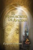 EL MANUSCRITO DE AVICENA (3 ED.) de TEODORO, EZEQUIEL 