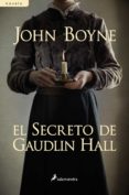 EL SECRETO DE GAUDLIN HALL de BOYNE, JOHN 