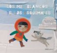 LOS MIL BLANCOS DE LOS ESQUIMALES di VV.AA
