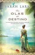 LAS OLAS DEL DESTINO (BILOGIA JAMAICANA 2) de LARK, SARAH 
