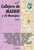 CALLEJERO DE MADRID Y 26 MUNICIPIOS 2018 di VV.AA. 