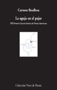 LA AGUJA EN EL PAJAR de BOULLOSA, CARMEN 