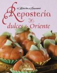 REPOSTERIA Y DULCES DE ORIENTE di VV.AA. 