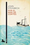 POR EL MAR DE CORTES de STEINBECK, JOHN 