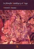 LA FILOSOFA SAMKHYA Y EL YOGA de ZIMMER, HEINRICH 