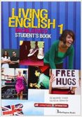 LIVING ENG BACH 1 ALUMNO ED 2014 di VV.AA. 
