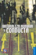 NATURALEZA HUMANA Y CONDUCTA: INTRODUCCION A LA PSICOLOGIA SOCIAL (2 ED.) de DEWEY, JOHN 