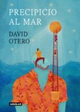 PRECIPICIO AL MAR de OTERO, DAVID 