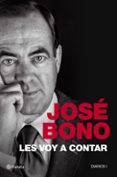 LES VOY A CONTAR de BONO, JOSE 