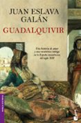 GUADALQUIVIR de ESLAVA GALAN, JUAN 