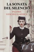 LA SONATA DEL SILENCIO de SANCHEZ-GARNICA, PALOMA 