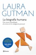 LA BIOGRAFIA HUMANA de GUTMAN, LAURA 