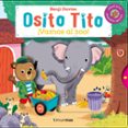 OSITO TITO. VAMOS AL ZOO! de DAVIES, BENJI 