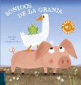 SONIDOS DE LA GRANJA (LIBRO CON SONIDOS) de GENECHTEN, GUIDO VAN 