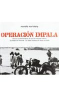 OPERACION IMPALA de MARISTANY, MANOLO 