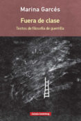 FUERA DE CLASE de GARCES, MARINA 