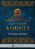 LA VOZ DE AMUNET de ALVAREZ, VICTORIA 