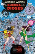 WONDER WOMAN: LA GUERRA DE LOS DIOSES di VV.AA. 
