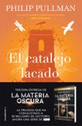 EL CATALEJO LACADO (LA MATERIA OSCURA 3) de PULLMAN, PHILIP 