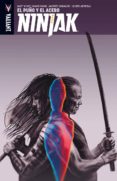 NINJAK 5: EL PUO Y EL ACERO de KINDT, MATT 