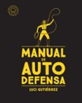 MANUAL DE AUTODEFENSA di GUITERREZ, LUCI 