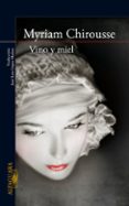 VINO Y MIEL de CHIROUSSE, MYRIAM 